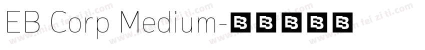 EB Corp Medium字体转换